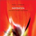 Inspiration - Die Kraft zu werden was wir sind
